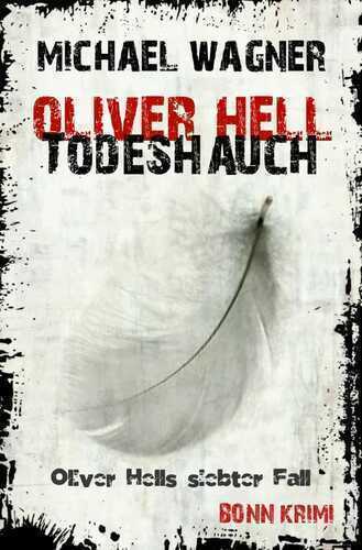 Oliver Hell / Oliver Hell - Todeshauch — Michael Wagner