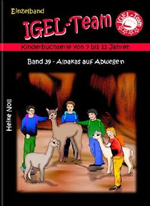 IGEL-Team Band 39, Alpakas auf Abwegen: Kinderbücher