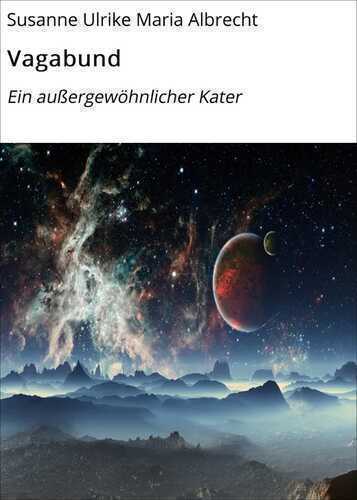 Vagabund — Susanne Ulrike Maria Albrecht