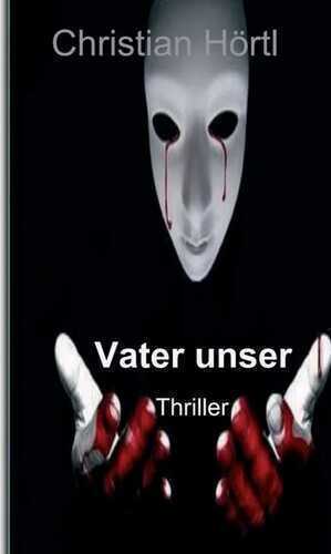 Vater unser — Christian Hörtl