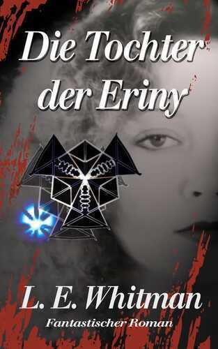 Die Tochter der Eriny — Lara Elaina Whitman