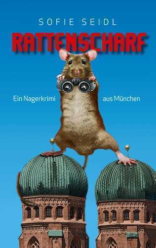 Rattenscharf — Sofie Seidl