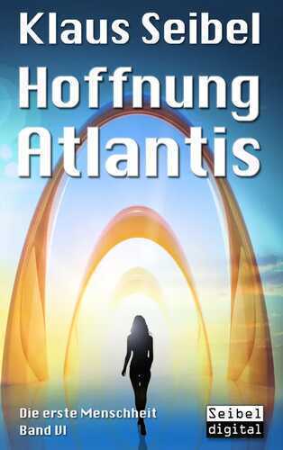 Hoffnung Atlantis — Klaus Seibel