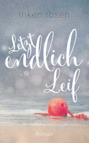 Letztendlich Leif