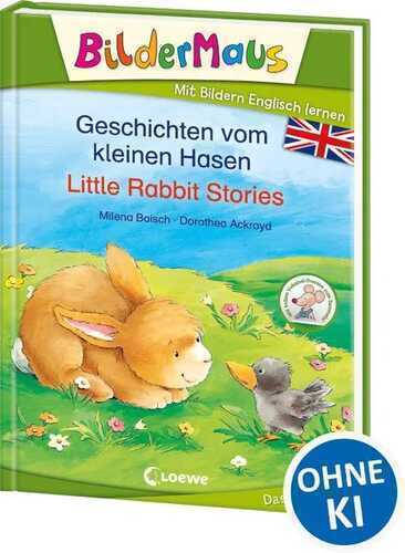 Bildermaus - Mit Bildern Englisch lernen - Geschichten vom kleinen Hasen - Little Rabbit Stories
