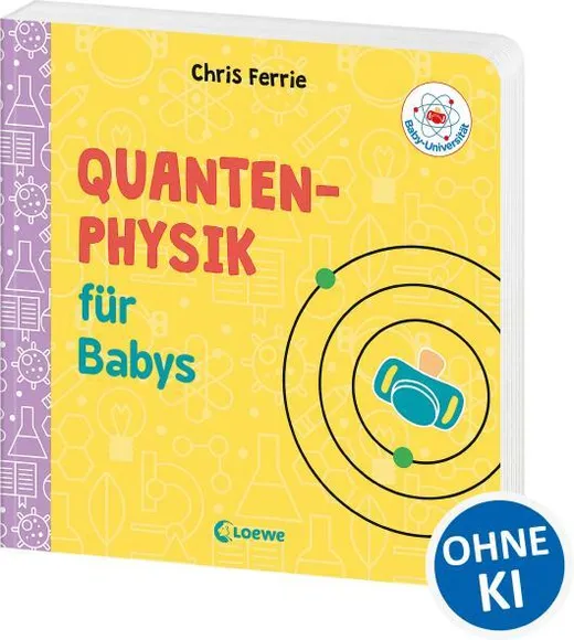 Baby-Universität - Quantenphysik für Babys