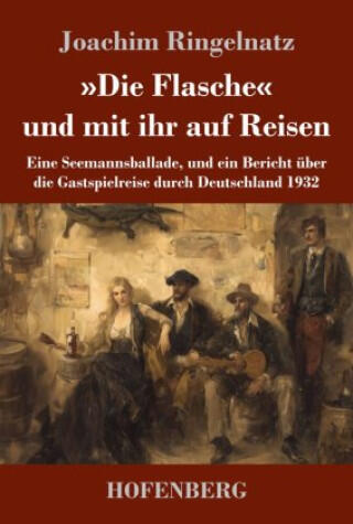 »Die Flasche« und mit ihr auf Reisen