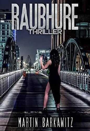 Raubhure: Thriller