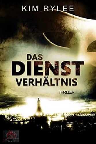 Das Dienstverhältnis: Thriller