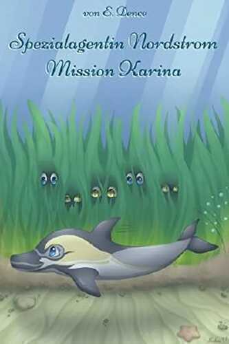 Spezialagentin Nordstrom: Mission Karina