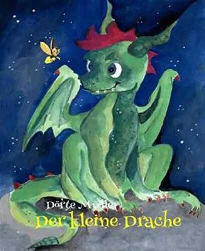 Der kleine Drache: Das Märchen vom einsamen Drachen