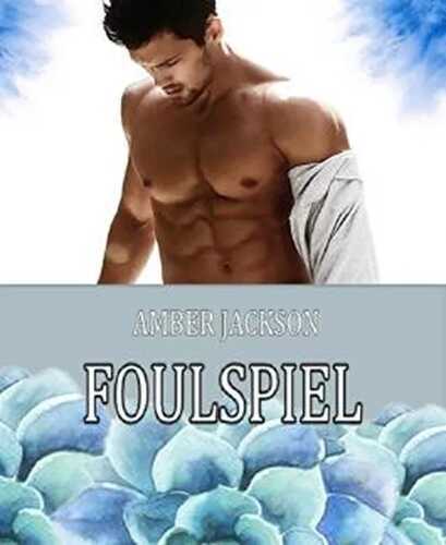 Foulspiel — Amber Jackson