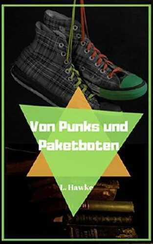 Von Punks und Paketboten: Gay Romance