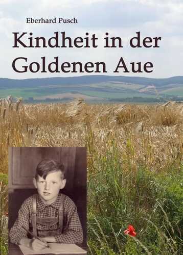 Kindheit in der Goldenen Aue