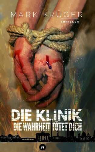 Die Klinik — Mark Kruger