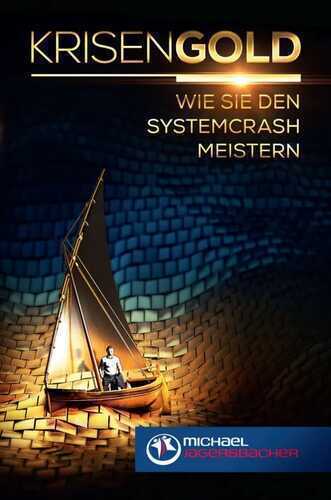 Krisengold — Michael Jagersbacher