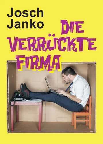 Die verrückte Firma