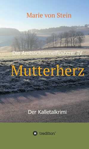 Mutterherz — Marie von Stein