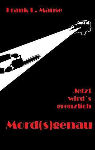 Mord(s)genau — Frank L. Mause