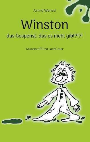 Winston - das Gespenst, das es nicht gibt?!?!