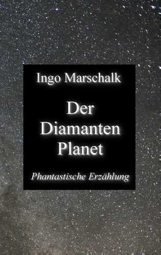 Der Diamantenplanet