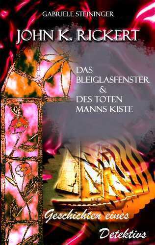 John K. Rickert — Gabriele Steininger