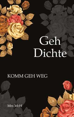 GehDichte — Mrs. McH