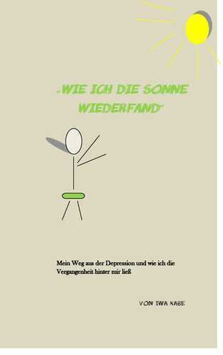 Wie ich die Sonne wiederfand