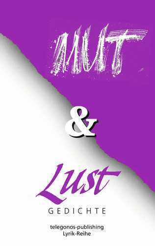 Mut und Lust — Heinz Flischikowski