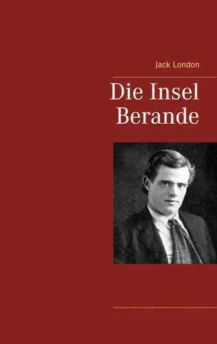 Die Insel Berande — Jack London