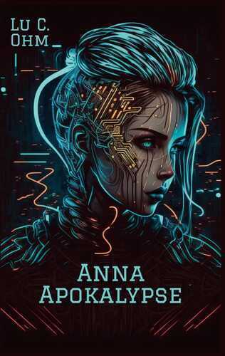 Anna Apokalypse — Lu C. Ohm