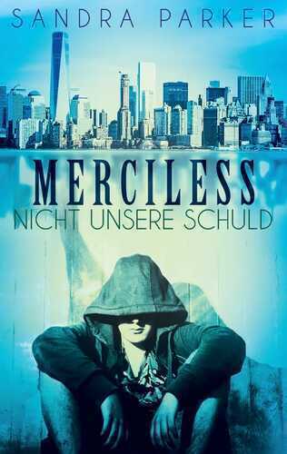 Merciless — Sandra Parker