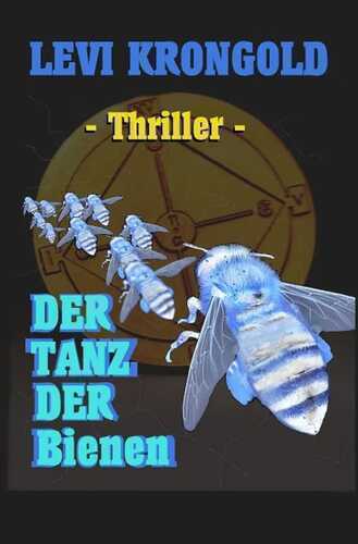Der Tanz der Bienen