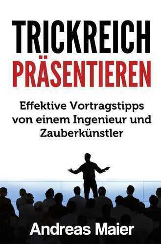 Trickreich präsentieren