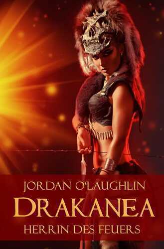 Drakanea / Drakanea: Herrin des Feuers