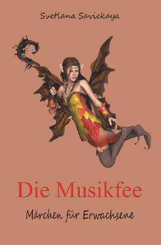 Die Musikfee — Svetlana Savickaya