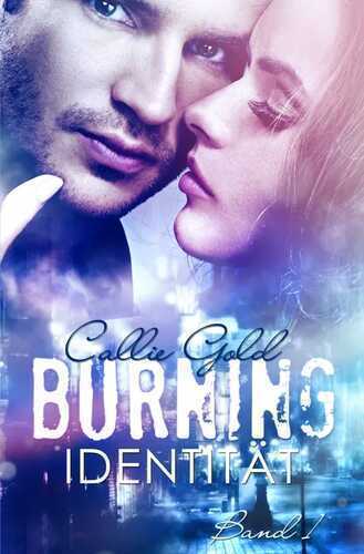 Burning — Callie Gold