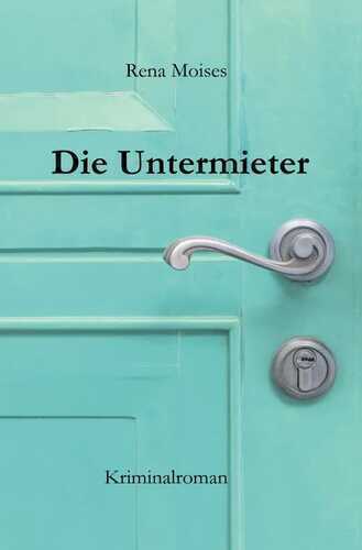 Die Untermieter