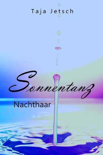 Sonnentanz — Taja Jetsch