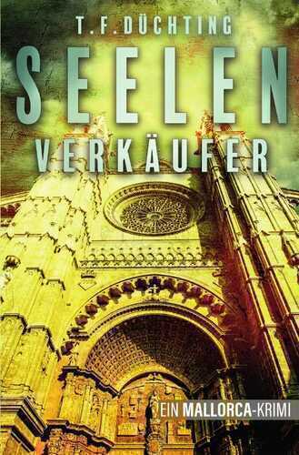 Seelenverkäufer – Ein Mallorca Krimi