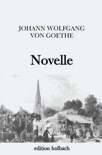 Novelle — Johann Wolfgang von Goethe