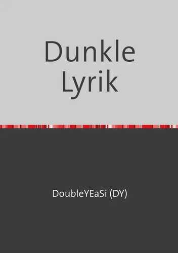 Dunkle Lyrik