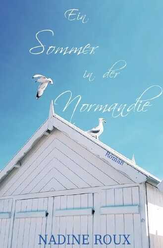 Ein Sommer in der Normandie