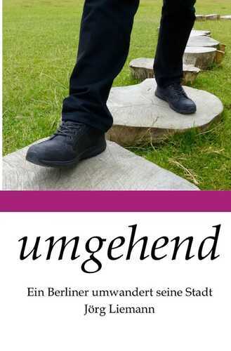 umgehend — Jörg Liemann