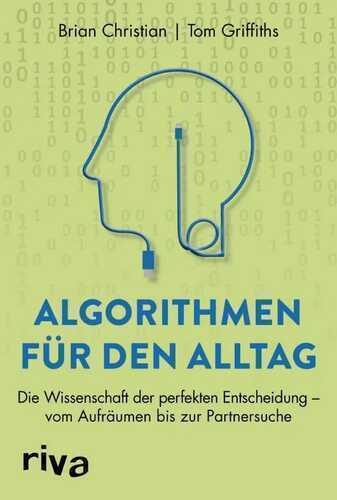 Algorithmen für den Alltag — Brian Christian