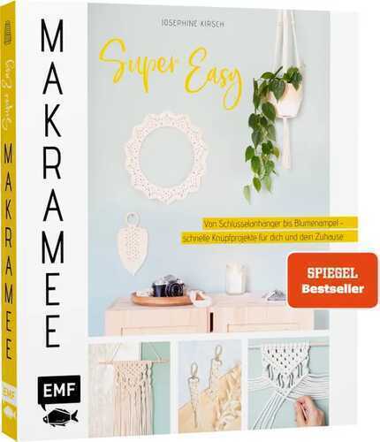 Makramee super easy — Josephine Kirsch
