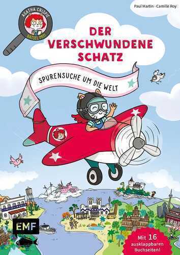 Agatha Crispie und der verschwundene Schatz – Spurensuche um die Welt: Band 2