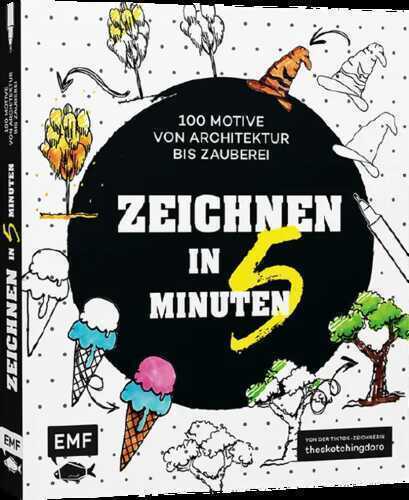 Zeichnen in 5 Minuten – 100 Motive von Architektur bis Zauberei
