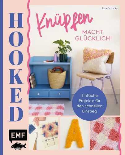 Hooked! Knüpfen macht glücklich!