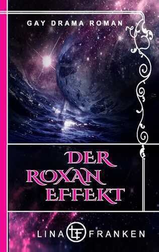 Der Roxan-Effekt — Lina Franken